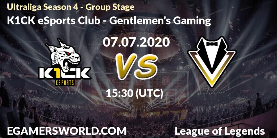 K1CK eSports Club vs Gentlemen's Gaming: Betting TIp, Match Prediction. 07.07.2020 at 15:30. LoL, Ultraliga Season 4 - Group Stage