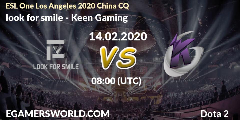 look for smile vs Keen Gaming: Betting TIp, Match Prediction. 15.02.20. Dota 2, ESL One Los Angeles 2020 China CQ