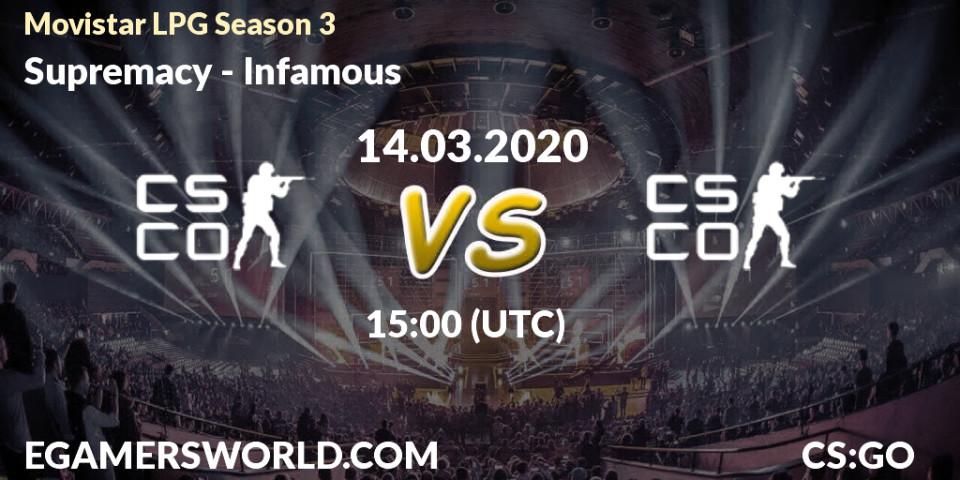 Supremacy vs Infamous: Betting TIp, Match Prediction. 14.03.2020 at 15:30. Counter-Strike (CS2), Movistar LPG Season 3