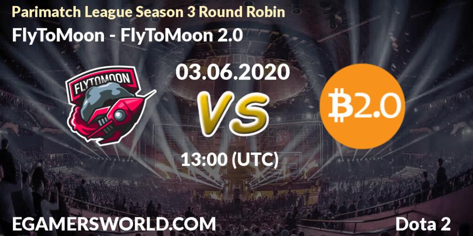 FlyToMoon vs FlyToMoon 2.0: Betting TIp, Match Prediction. 03.06.20. Dota 2, Parimatch League Season 3 Round Robin
