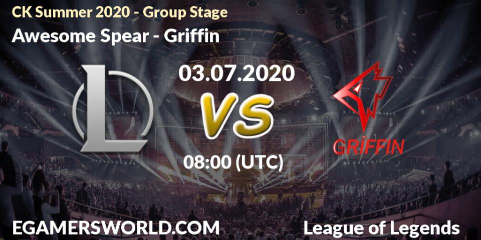Awesome Spear vs Griffin: Betting TIp, Match Prediction. 03.07.20. LoL, CK Summer 2020 - Group Stage