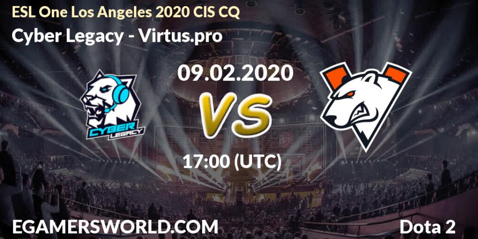 Cyber Legacy vs Virtus.pro: Betting TIp, Match Prediction. 09.02.2020 at 18:15. Dota 2, ESL One Los Angeles 2020 CIS CQ