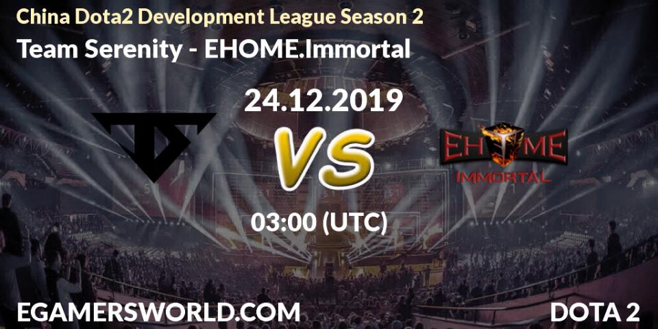Team Serenity vs EHOME.Immortal: Betting TIp, Match Prediction. 24.12.19. Dota 2, China Dota2 Development League Season 2