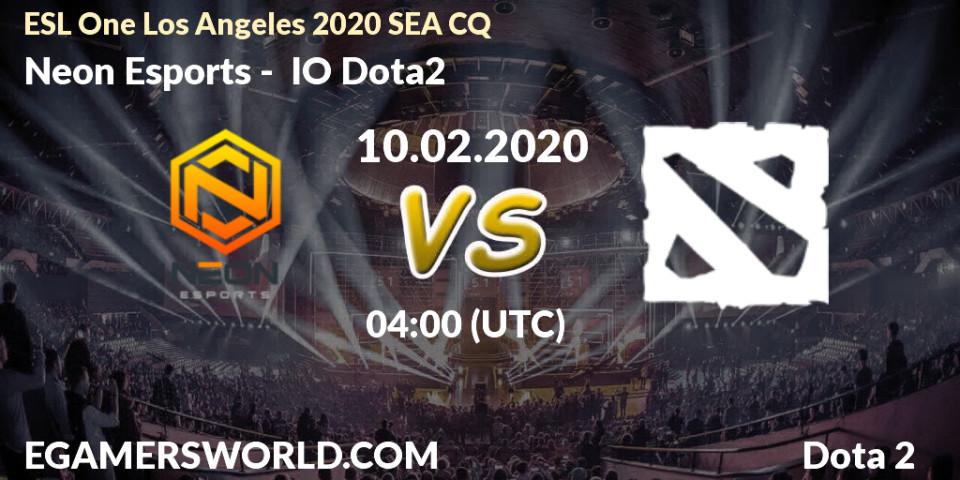 Neon Esports vs IO Dota2: Betting TIp, Match Prediction. 10.02.2020 at 04:02. Dota 2, ESL One Los Angeles 2020 SEA CQ