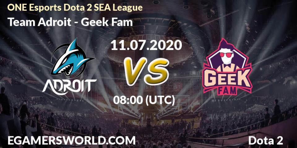 Team Adroit vs Geek Fam: Betting TIp, Match Prediction. 11.07.2020 at 08:01. Dota 2, ONE Esports Dota 2 SEA League