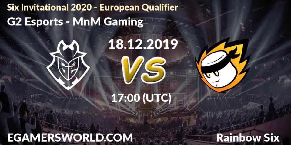 G2 Esports vs MnM Gaming: Betting TIp, Match Prediction. 18.12.19. Rainbow Six, Six Invitational 2020 - European Qualifier