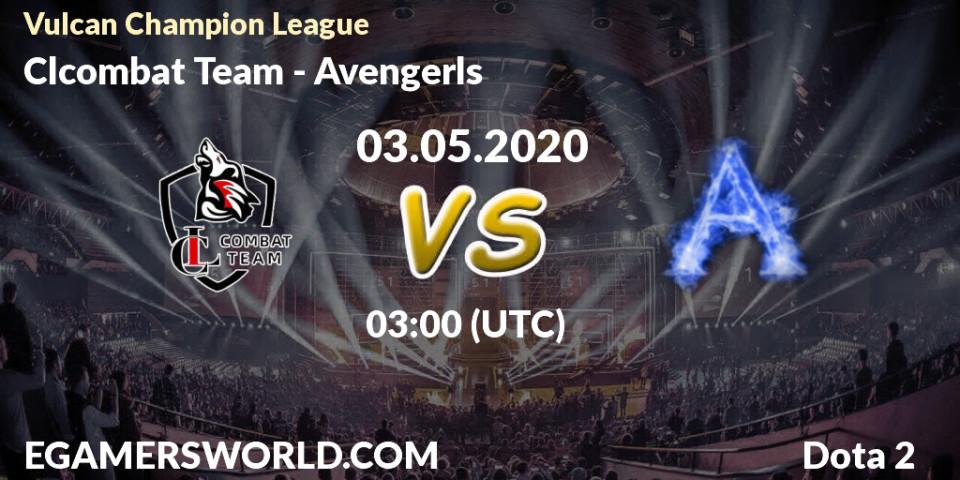 Clcombat Team vs Avengerls: Betting TIp, Match Prediction. 03.05.20. Dota 2, Vulcan Champion League