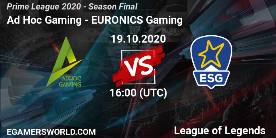 Ad Hoc Gaming vs EURONICS Gaming: Betting TIp, Match Prediction. 19.10.2020 at 17:17. LoL, Prime League 2020 - Season Final