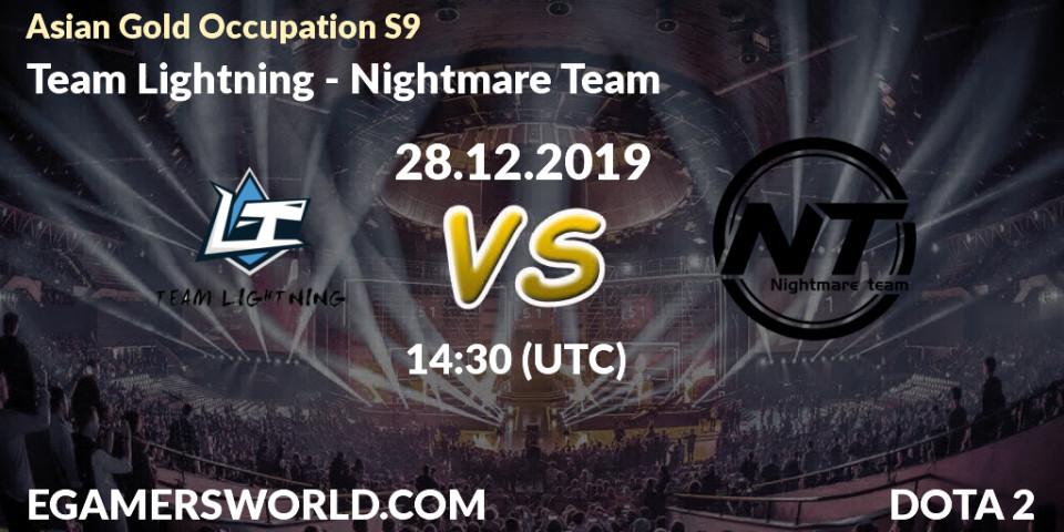 Team Lightning vs Nightmare Team: Betting TIp, Match Prediction. 28.12.19. Dota 2, Asian Gold Occupation S9 