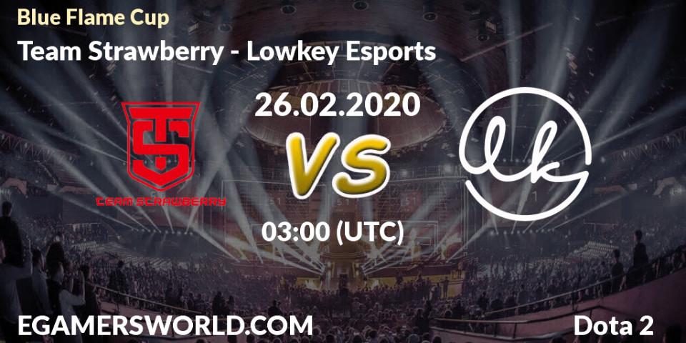 Team Strawberry vs Lowkey Esports: Betting TIp, Match Prediction. 25.02.20. Dota 2, Blue Flame Cup