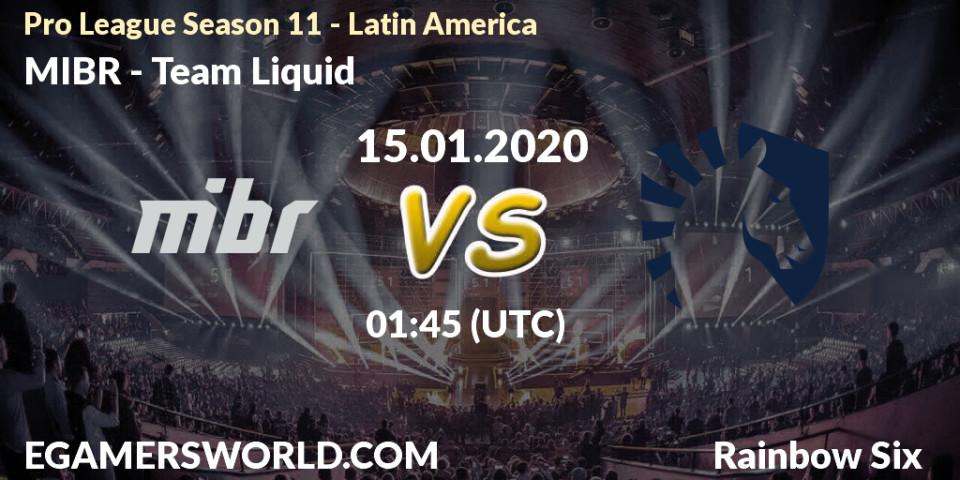 MIBR vs Team Liquid: Betting TIp, Match Prediction. 15.01.20. Rainbow Six, Pro League Season 11 - Latin America