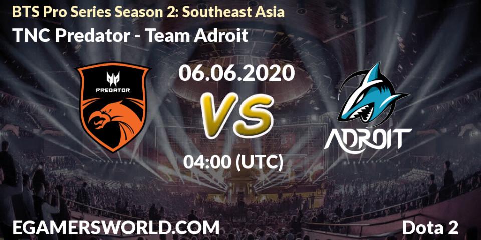 TNC Predator vs Team Adroit: Betting TIp, Match Prediction. 06.06.20. Dota 2, BTS Pro Series Season 2: Southeast Asia