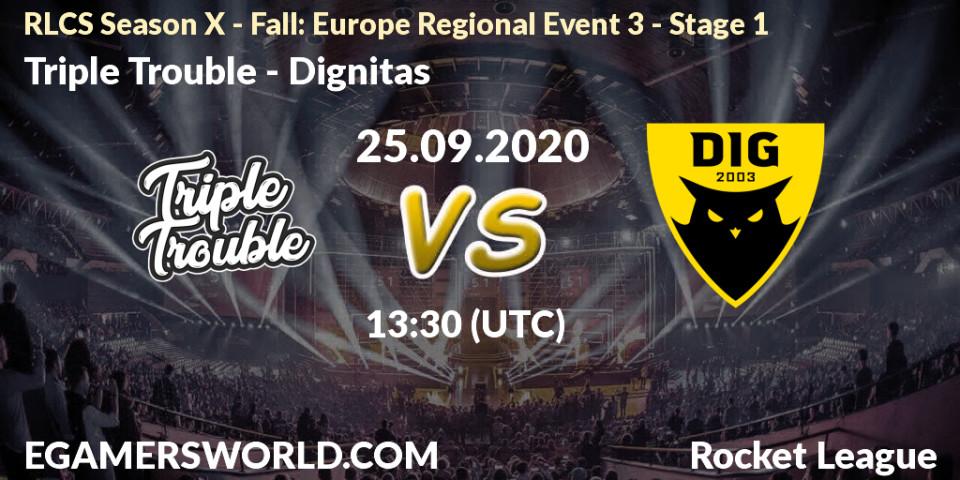 Triple Trouble vs Dignitas: Betting TIp, Match Prediction. 25.09.20. Rocket League, RLCS Season X - Fall: Europe Regional Event 3 - Stage 1