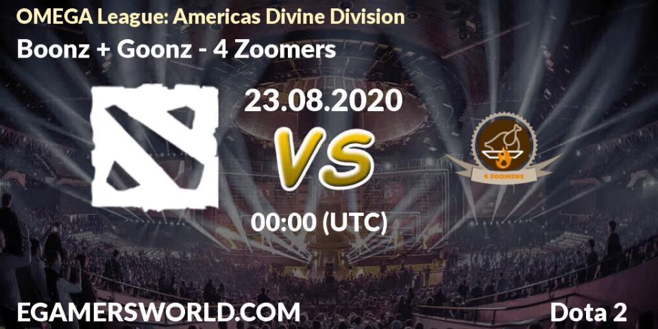 Boonz + Goonz vs 4 Zoomers: Betting TIp, Match Prediction. 23.08.2020 at 00:51. Dota 2, OMEGA League: Americas Divine Division