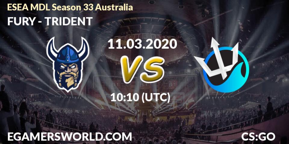 FURY vs TRIDENT: Betting TIp, Match Prediction. 11.03.20. CS2 (CS:GO), ESEA MDL Season 33 Australia