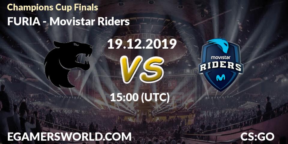 FURIA vs Movistar Riders: Betting TIp, Match Prediction. 19.12.2019 at 15:30. Counter-Strike (CS2), Champions Cup Finals