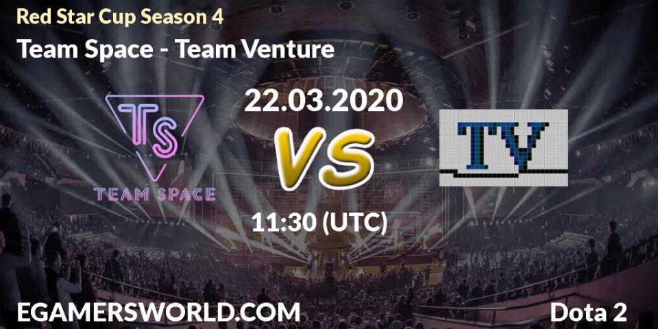 Team Space vs Team Venture: Betting TIp, Match Prediction. 22.03.20. Dota 2, Red Star Cup Season 4