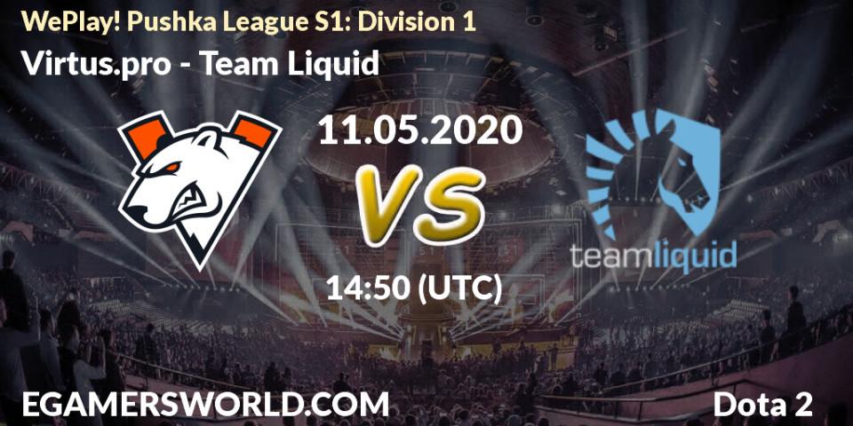 Virtus.pro vs Team Liquid: Betting TIp, Match Prediction. 11.05.20. Dota 2, WePlay! Pushka League S1: Division 1