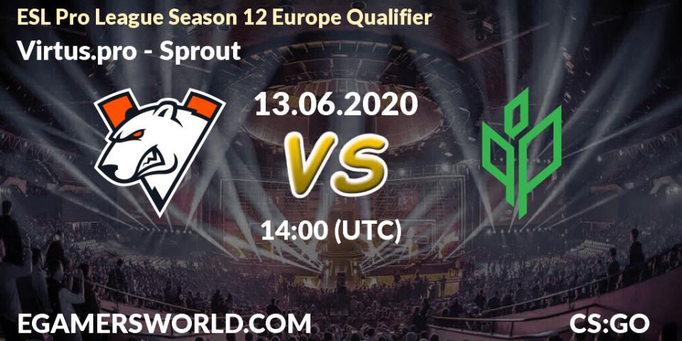 Virtus.pro vs Sprout: Betting TIp, Match Prediction. 13.06.20. CS2 (CS:GO), ESL Pro League Season 12 Europe Qualifier
