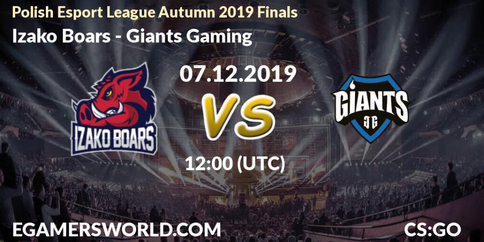 Izako Boars vs Giants Gaming: Betting TIp, Match Prediction. 07.12.19. CS2 (CS:GO), Polish Esport League Autumn 2019 Finals