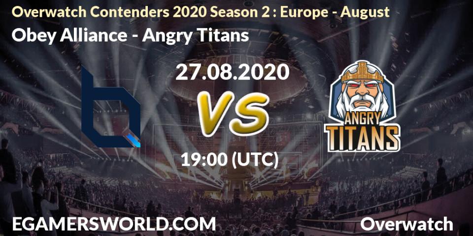 Obey Alliance vs Angry Titans: Betting TIp, Match Prediction. 27.08.20. Overwatch, Overwatch Contenders 2020 Season 2: Europe - August