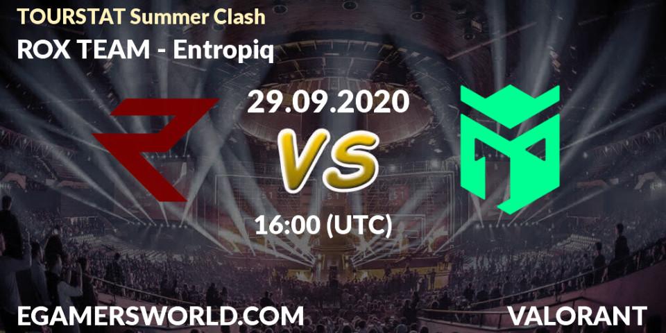ROX TEAM vs Entropiq: Betting TIp, Match Prediction. 29.09.2020 at 16:00. VALORANT, TOURSTAT Summer Clash