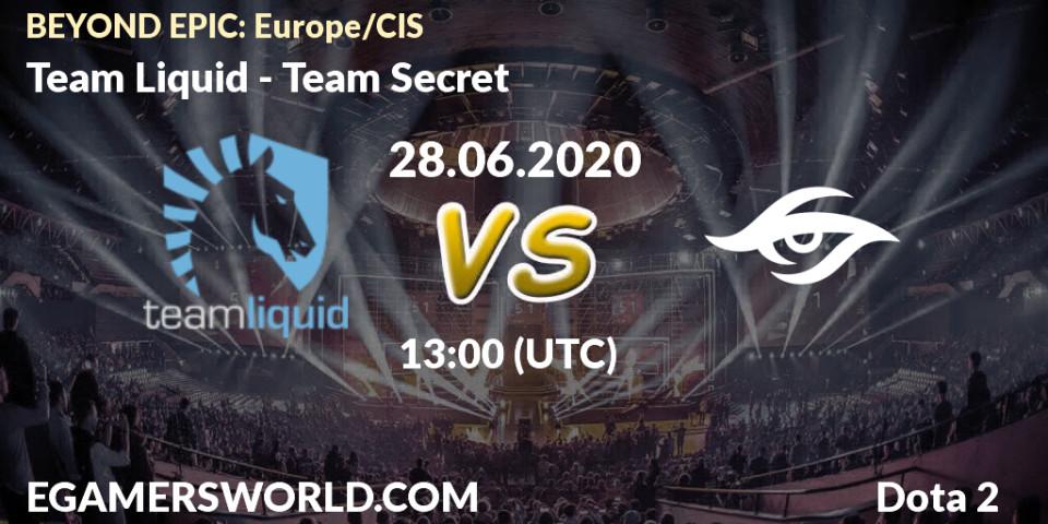 Team Liquid vs Team Secret: Betting TIp, Match Prediction. 28.06.2020 at 13:04. Dota 2, BEYOND EPIC: Europe/CIS