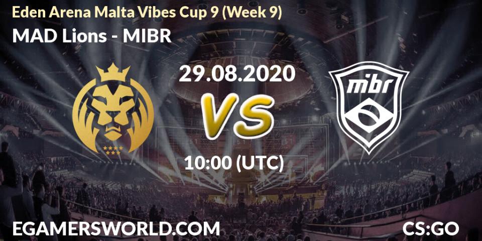 MAD Lions vs MIBR: Betting TIp, Match Prediction. 29.08.2020 at 10:00. Counter-Strike (CS2), Eden Arena Malta Vibes Cup 9 (Week 9)
