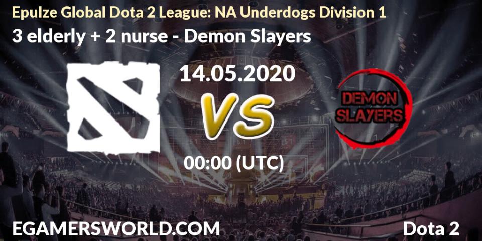 3 elderly + 2 nurse vs Demon Slayers: Betting TIp, Match Prediction. 14.05.20. Dota 2, Epulze Global Dota 2 League: NA Underdogs Division 1