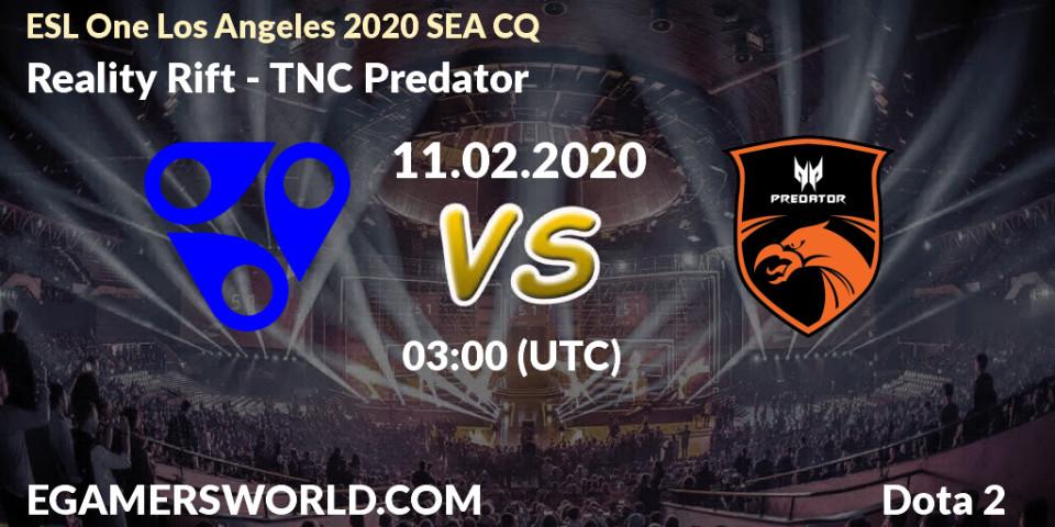 Reality Rift vs TNC Predator: Betting TIp, Match Prediction. 11.02.20. Dota 2, ESL One Los Angeles 2020 SEA CQ