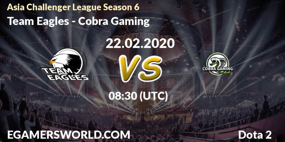 Team Eagles vs Cobra Gaming: Betting TIp, Match Prediction. 22.02.20. Dota 2, Asia Challenger League Season 6