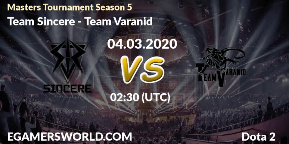 Team Sincere vs Team Varanid: Betting TIp, Match Prediction. 04.03.2020 at 02:38. Dota 2, Masters Tournament Season 5