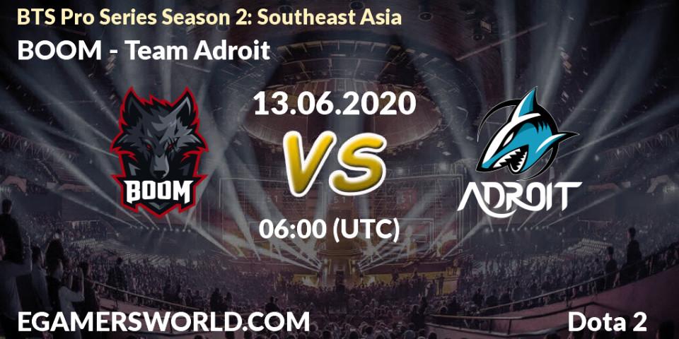 BOOM vs Team Adroit: Betting TIp, Match Prediction. 13.06.20. Dota 2, BTS Pro Series Season 2: Southeast Asia