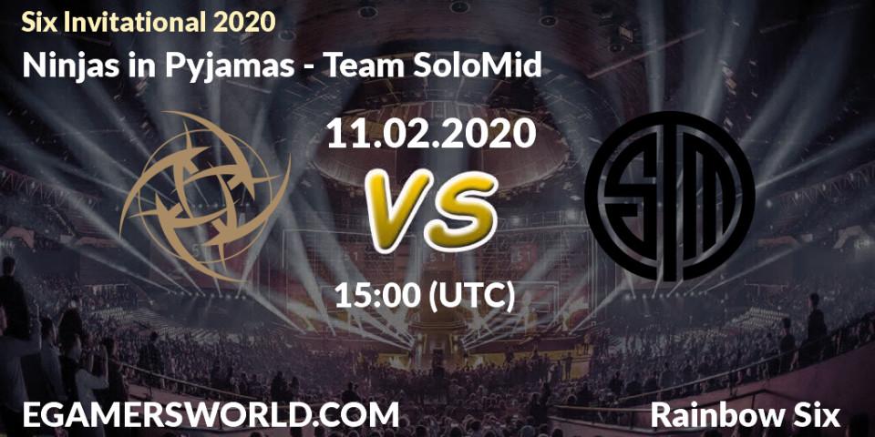 Ninjas in Pyjamas vs Team SoloMid: Betting TIp, Match Prediction. 11.02.20. Rainbow Six, Six Invitational 2020