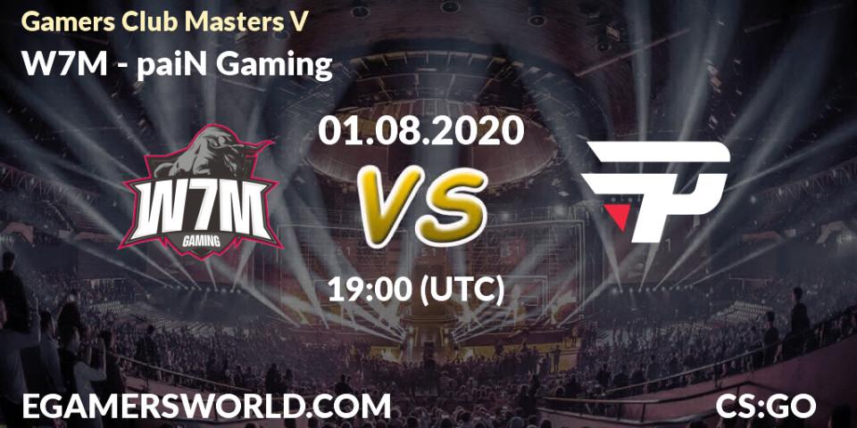 W7M vs paiN Gaming: Betting TIp, Match Prediction. 01.08.20. CS2 (CS:GO), Gamers Club Masters V