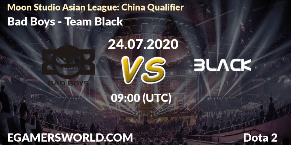 Bad Boys vs Team Black: Betting TIp, Match Prediction. 24.07.20. Dota 2, Moon Studio Asian League: China Qualifier