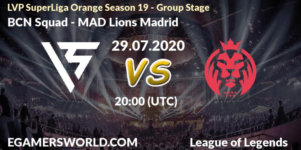 BCN Squad vs MAD Lions Madrid: Betting TIp, Match Prediction. 29.07.2020 at 17:00. LoL, LVP SuperLiga Orange Season 19 - Group Stage