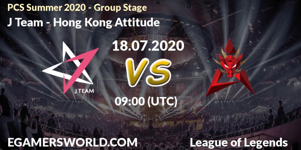 J Team vs Hong Kong Attitude: Betting TIp, Match Prediction. 18.07.20. LoL, PCS Summer 2020 - Group Stage