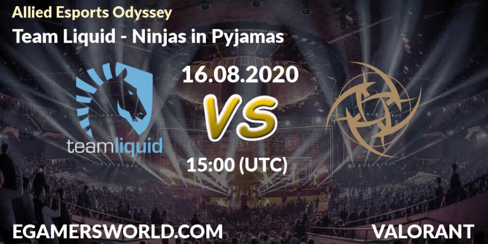 Team Liquid vs Ninjas in Pyjamas: Betting TIp, Match Prediction. 16.08.2020 at 16:00. VALORANT, Allied Esports Odyssey