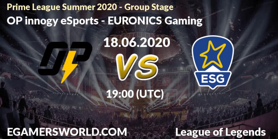 OP innogy eSports vs EURONICS Gaming: Betting TIp, Match Prediction. 18.06.20. LoL, Prime League Summer 2020 - Group Stage