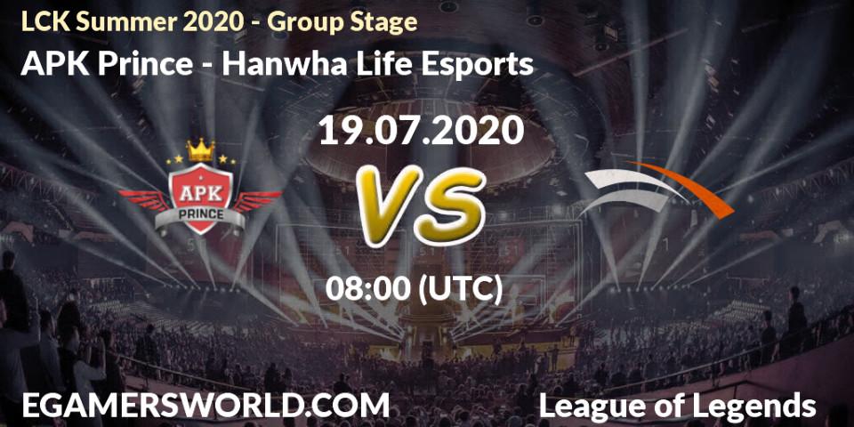 SeolHaeOne Prince vs Hanwha Life Esports: Betting TIp, Match Prediction. 19.07.20. LoL, LCK Summer 2020 - Group Stage