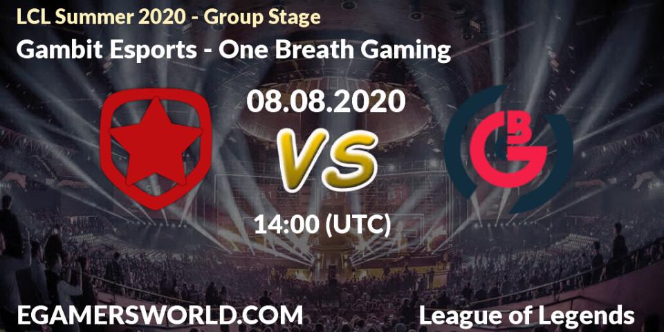 Gambit Esports vs One Breath Gaming: Betting TIp, Match Prediction. 08.08.20. LoL, LCL Summer 2020 - Group Stage