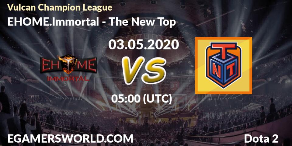EHOME.Immortal vs The New Top: Betting TIp, Match Prediction. 03.05.2020 at 05:21. Dota 2, Vulcan Champion League