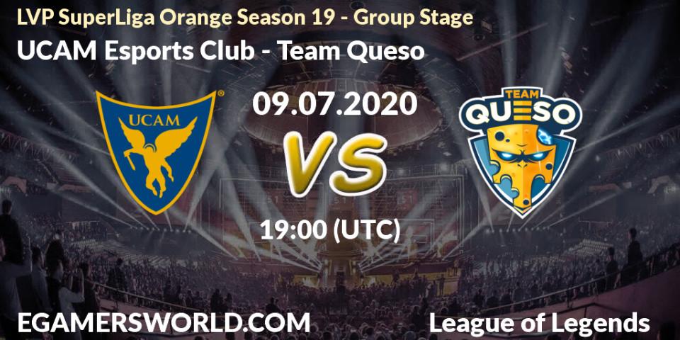 UCAM Esports Club vs Team Queso: Betting TIp, Match Prediction. 09.07.2020 at 19:00. LoL, LVP SuperLiga Orange Season 19 - Group Stage