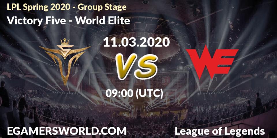 Victory Five vs World Elite: Betting TIp, Match Prediction. 11.03.2020 at 09:00. LoL, LPL Spring 2020 - Group Stage (Week 1-4)