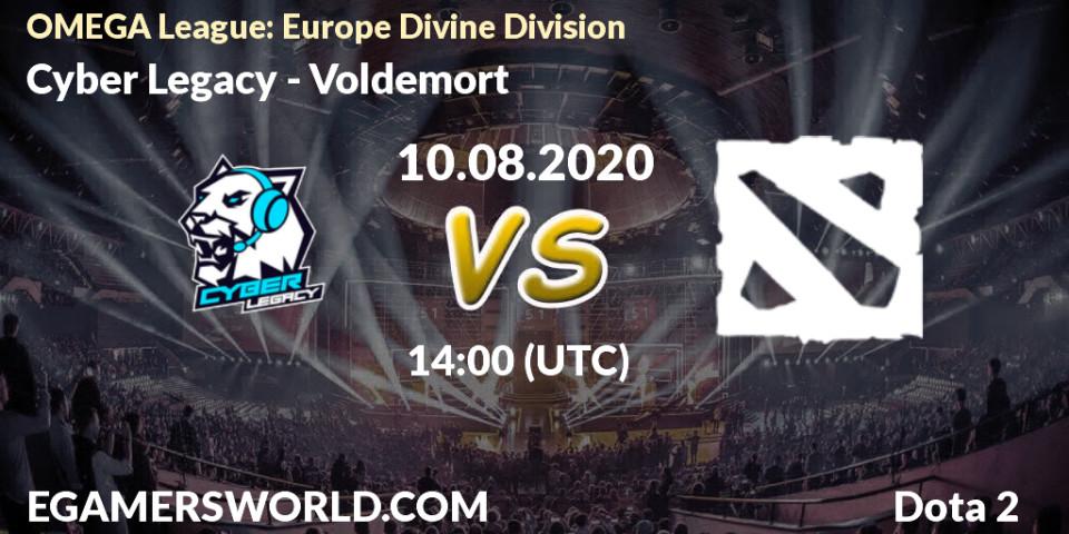 Cyber Legacy vs Voldemort: Betting TIp, Match Prediction. 10.08.2020 at 14:46. Dota 2, OMEGA League: Europe Divine Division