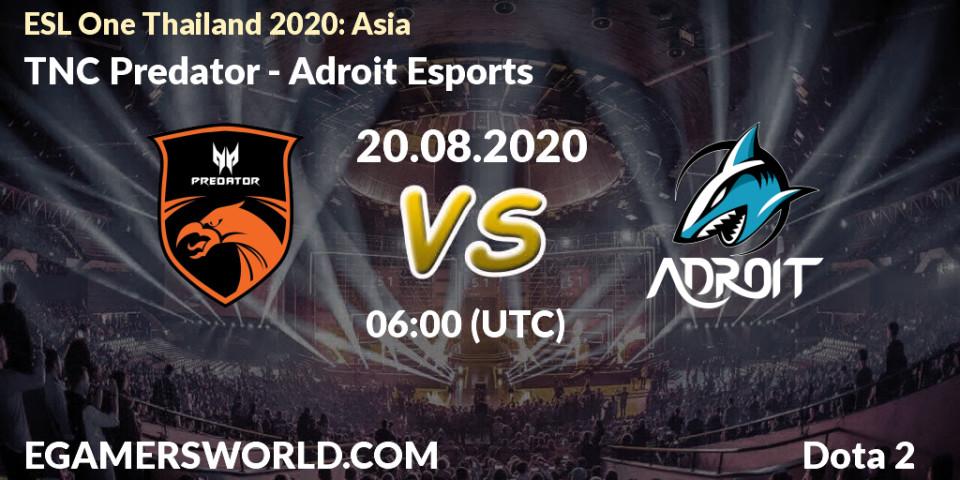 TNC Predator vs Adroit Esports: Betting TIp, Match Prediction. 20.08.20. Dota 2, ESL One Thailand 2020: Asia