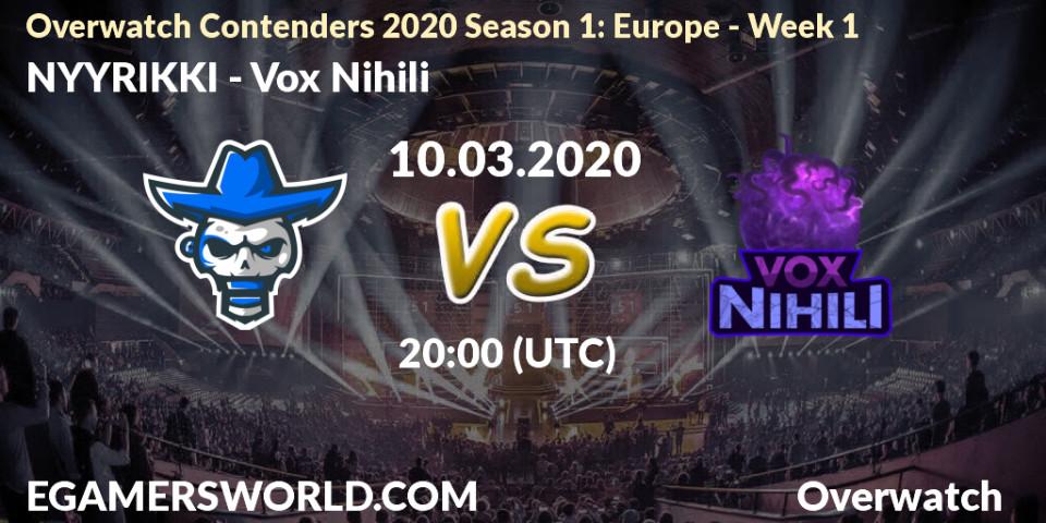 NYYRIKKI vs Vox Nihili: Betting TIp, Match Prediction. 10.03.20. Overwatch, Overwatch Contenders 2020 Season 1: Europe - Week 1