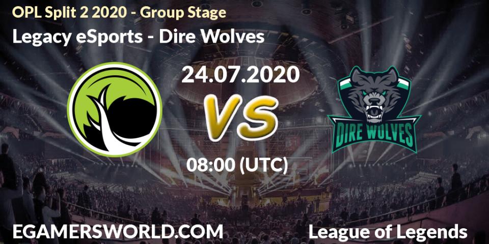 Legacy eSports vs Dire Wolves: Betting TIp, Match Prediction. 24.07.20. LoL, OPL Split 2 2020 - Group Stage