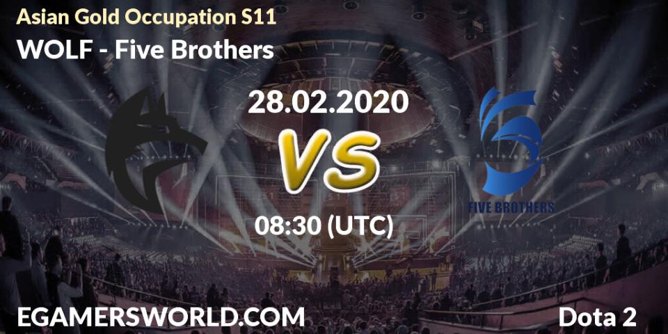 WOLF vs Five Brothers: Betting TIp, Match Prediction. 28.02.20. Dota 2, Asian Gold Occupation S11 